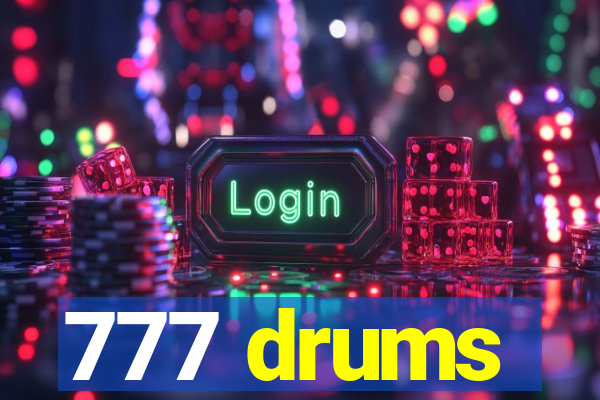 777 drums